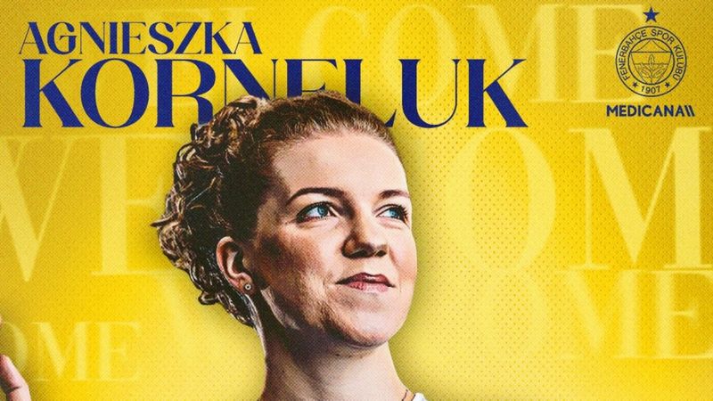 Agnieszka Korneluk, resmen Fenerbahçe'de