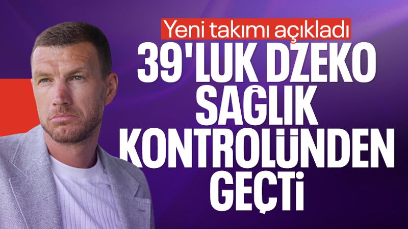 Edin Dzeko yeni takımı için sağlık kontrollerinden geçti