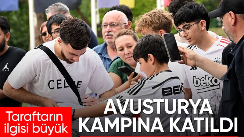 Orkun Kökçü, Beşiktaş'ın Avusturya kampında