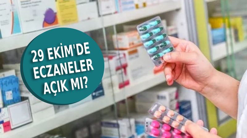 Bugün eczaneler açık mı? 29 Ekim Çarşamba nöbetçi eczane sorgulama