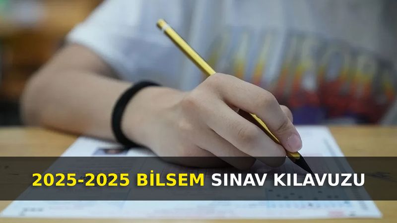BİLSEM sınavı ne zaman yapılacak? 2025-2026 BİLSEM başvuru tarihleri ve sınav takvimi