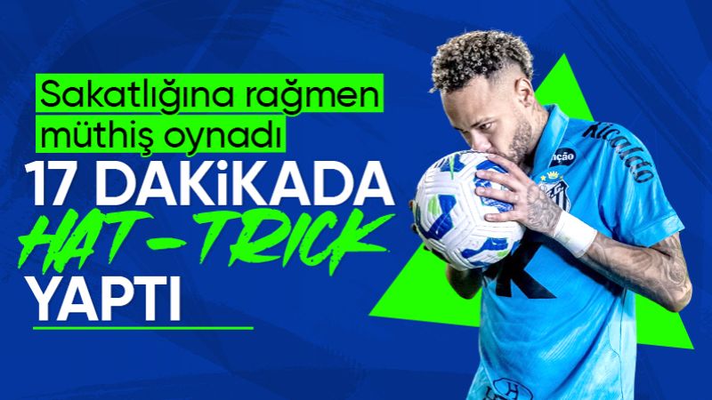 Neymar'dan 17 dakikada hat-trick!