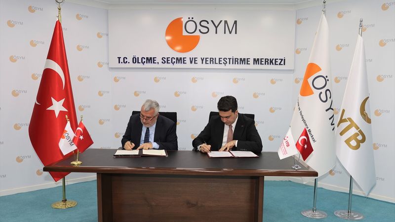 ÖSYM ile YTB arasında iş birliği protokolü imzalandı