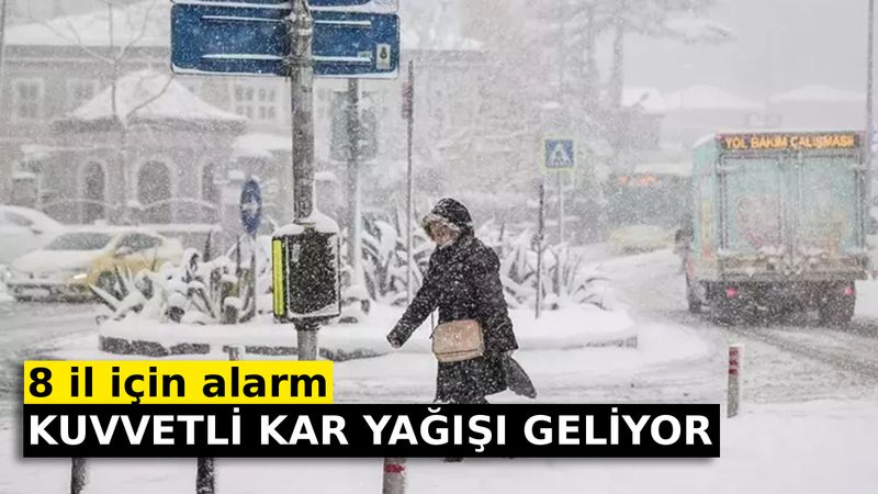 MGM haritayı güncelledi; 8 il için kuvvetli kar uyarısı…