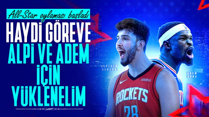 NBA All-Star oylaması başladı: Alperen Şengün ve Adem Bona destek bekliyor...