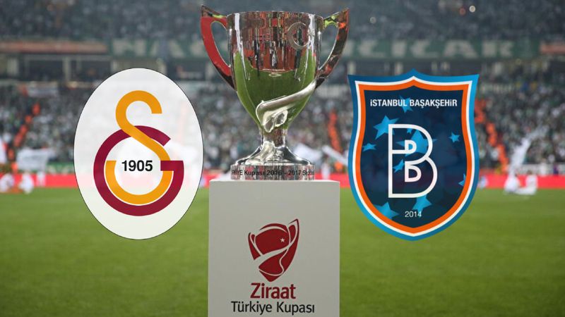 Türkiye Kupası: GS - Başakşehir maçı hangi kanalda? Şifresiz CANLI izle