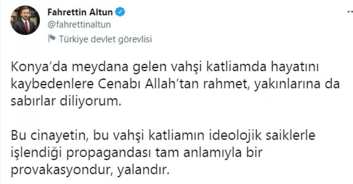 İletişim Başkanı Altun dan Konya daki cinayetler hakkında açıklama #2