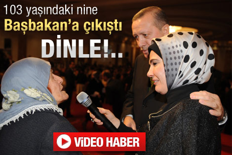 103 yaşındaki nine Erdoğan'a çıkıştı - izle