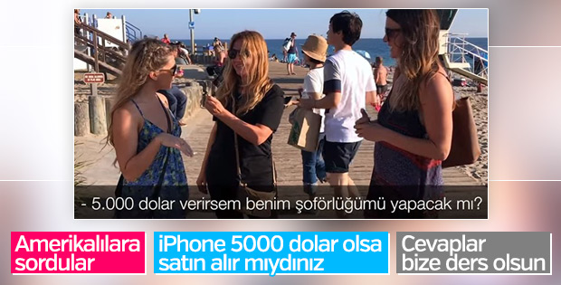 ABD'lilere iPhone 5 bin dolar olsa alır mısınız sorusu
