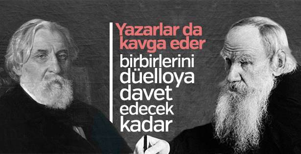 Tolstoy ve Turgenyev arasında 17 yıl süren kavga
