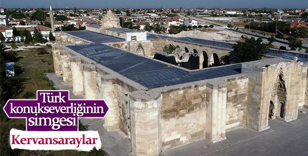 Konukseverliğin adı: Kervansaraylar