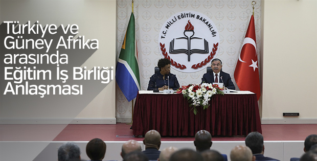 Türkiye ve Güney Afrika eğitimde iş birliği yaptılar