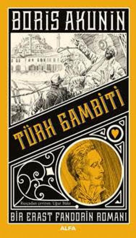 Boris Akunin'in 'Türk Gambiti' okuyucularla buluştu