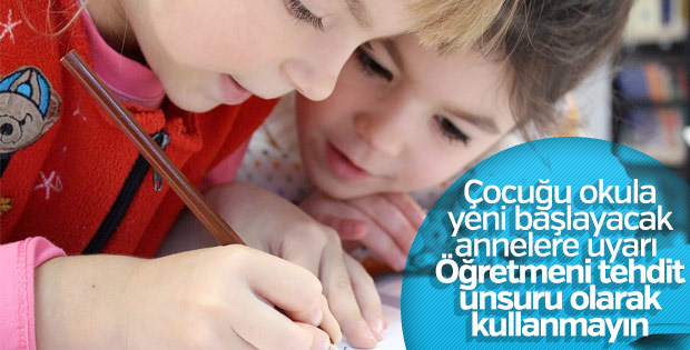Çocuğunuzu öğretmenle korkutmayın