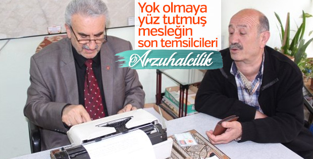 Gelişen teknolojiye yenik düşen meslek: Arzuhalcilik