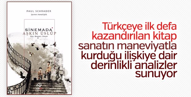 Paul Schrader’in Sinemada Aşkın Üslup kitabı