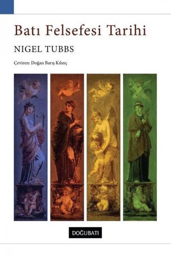 Nigel Tubbs’un el kitabı: Batı Felsefesi Tarihi