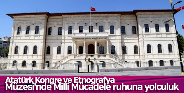 Milli Mücadele ruhunun yaşatıldığı binaya yoğun ilgi