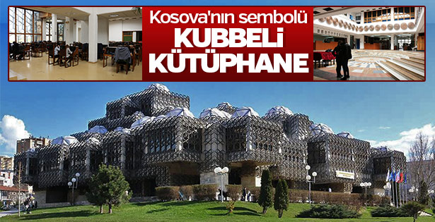 Priştine'nin sembolü: Kubbeli Kütüphane