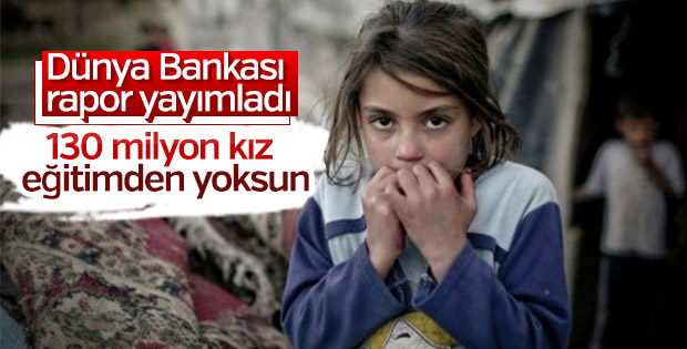 130 milyondan fazla kız çocuğu okula gidemiyor