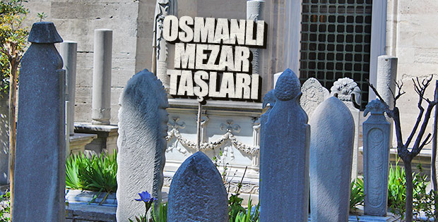 Bir edebi sanat: Osmanlı mezar taşları