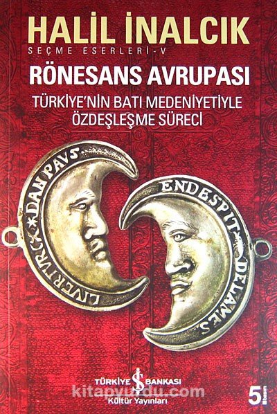 Halil İnalcık ve Rönesans Avrupası