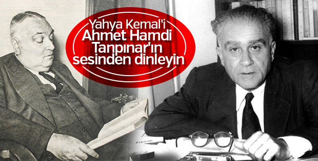 Ahmet Hamdi Tanpınar’ın dilinden Yahya Kemal