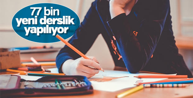 Tekli eğitime destek için 77 bin derslik inşa ediliyor