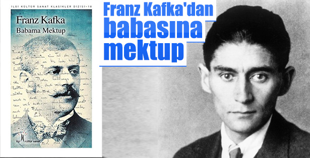 Çağın kara yazgısı Kafka ve Babama Mektup