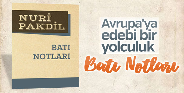Nuri Pakdil’den Batı Notları