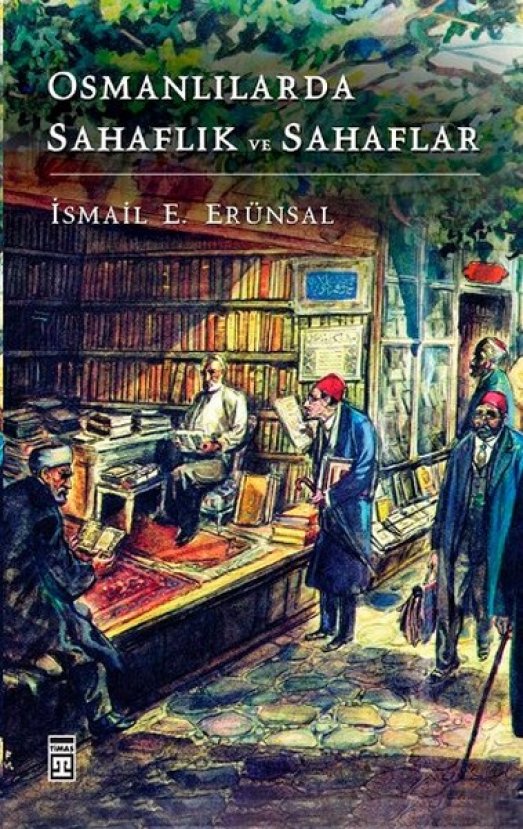 Osmanlı Devleti'nin entelektüel hayatında sahaflık