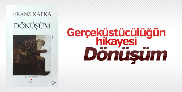 Kafka’nın Gerçeküstücülüğü: Dönüşüm