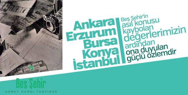 Ahmet Hamdi Tanpınar’ın önemli klasiği: Beş Şehir