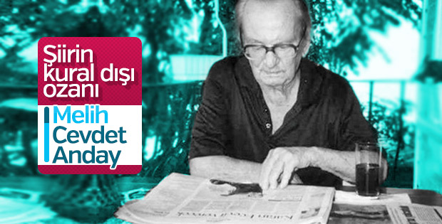 Usta şair Melih Cevdet Anday, anılıyor