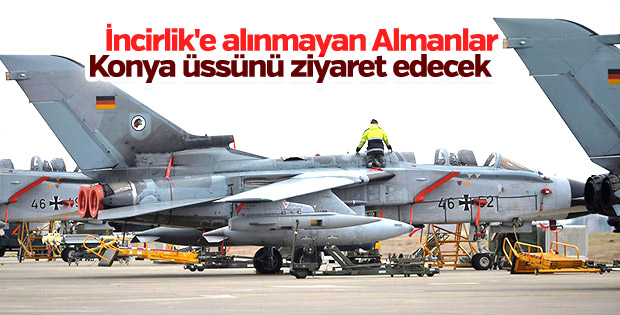 Alman vekiller Konya'daki üssü ziyaret etmek istiyor