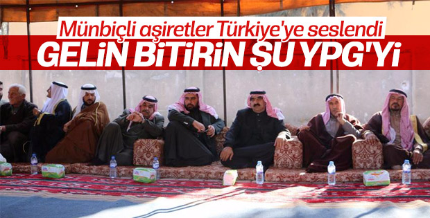 Münbiçli aşiretlerden Türkiye'ye destek mesajı