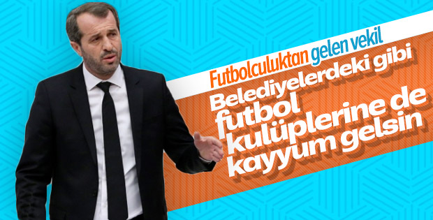 Saffet Sancaklı'dan Futbol Federasyonu'na kayyum önerisi