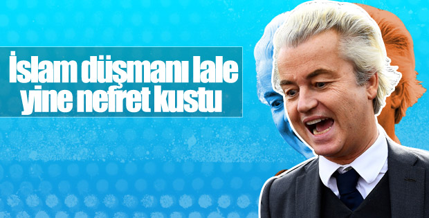 Irkçı lider Wilders'tan İslam karşıtı açıklama
