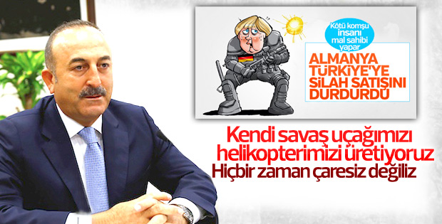 Çavuşoğlu'ndan Almanya'ya silah satışı tepkisi