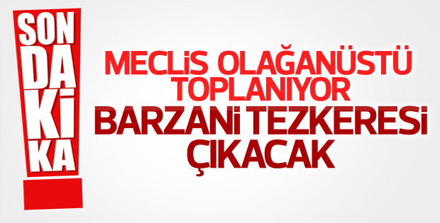 TBMM olağanüstü toplanıyor