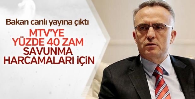 Maliye bakanı MTV'ye zammın nedenini açıkladı