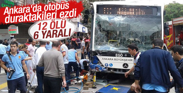 Ankara'da freni boşalan otobüs durağa girdi: 12 ölü