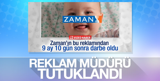 Zaman gazetesinin reklamına tutuklama kararı