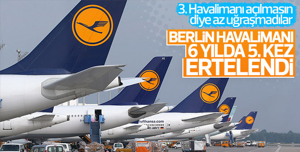 Berlin'in yeni havalimanı bu sene de açılamıyor