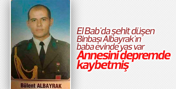El Bab şehidi Binbaşı Albayrak'ın baba evine ateş düştü