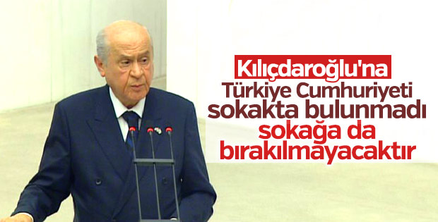 Bahçeli: Türkiye Cumhuriyeti sokakta bulunmadı