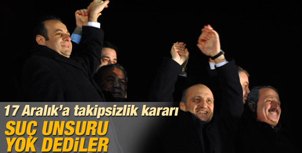 17 Aralık soruşturmasında takipsizlik kararı