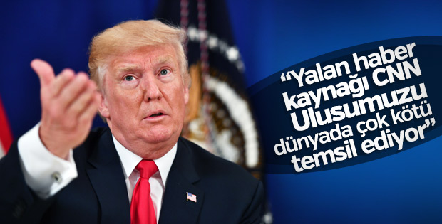 Donald Trump: CNN yalan haber kaynağı