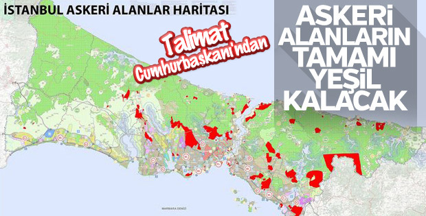 Erdoğan'ın talimatı: Askeri alanların hepsi yeşil kalacak