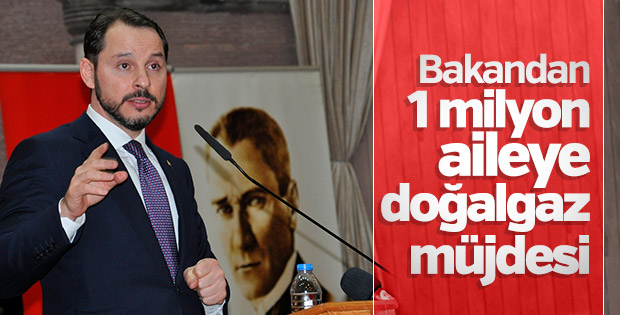 Bakan Albayrak'tan ailelere doğalgaz müjdesi